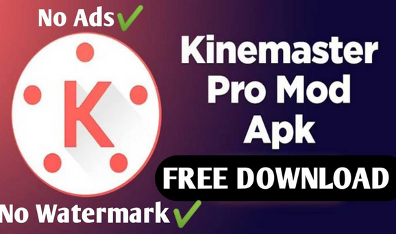 Download Kinemaster Pro Mod Apk Versi Terbaru 2022