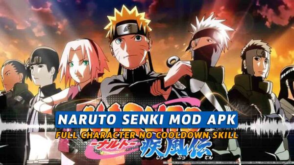 Perbedaan Naruto Senki Original & Naruto Senki Apk Mod 