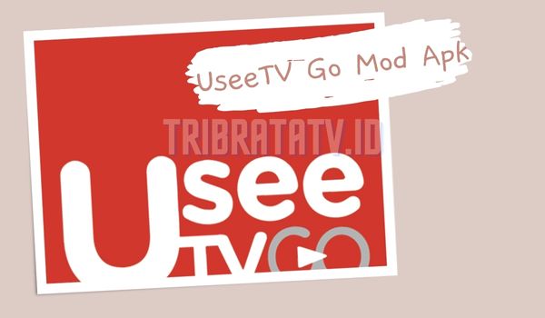 Penjelasan Singkat UseeTV Go Mod Apk