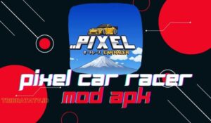 Pixel Car Racer Mod Apk (Unlimited Money & Diamond) Versi Terbaru 2022