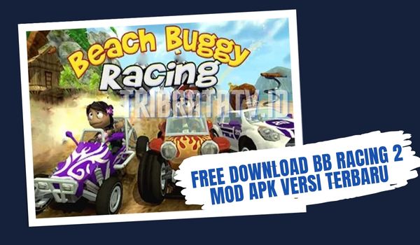 Link Download BB Racing 2 Mod Apk Unlimited Money & Unlocked All Character Versi Terbaru 2023