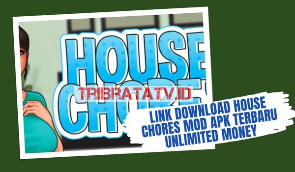 Link Download House Chores Mod Apk Unlimited Money Terbaru 2023