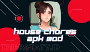 House Chores Apk Mod Unlimited Money Download Terbaru 2022