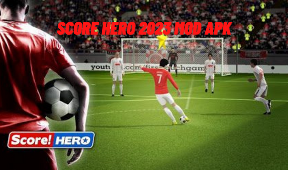 Mari Pahami Game Score Hero 2023 Mod