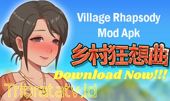 Link Download Village Rhapsody Mod Apk Versi Terbaru 2023 (Game Dewasa)