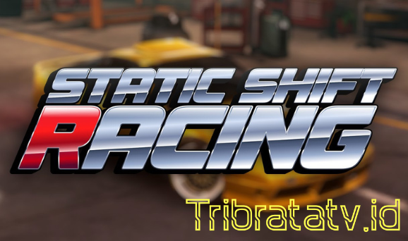 Review Static Shift Racing Mod dan Gameplay - Nya