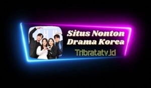 9 Situs Nonton Film Drama Korea Gratis Sub Indo Terbaik 2023