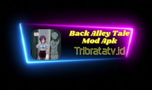Back Alley Tale Mod Apk