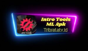 Intro Tools ML Apk Versi Terbaru 2023 Free Download For Android