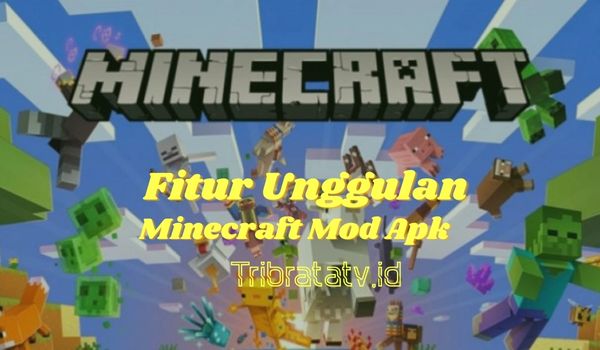 Fitur-Fitur Minecraft Mod Apk Update Terbaru 2023